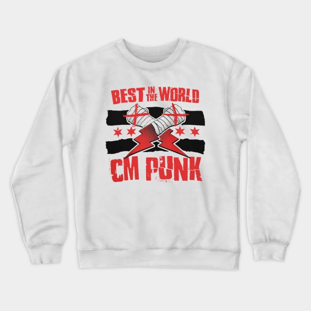 CM Punk Best In The World Crewneck Sweatshirt by ClarityMacaws